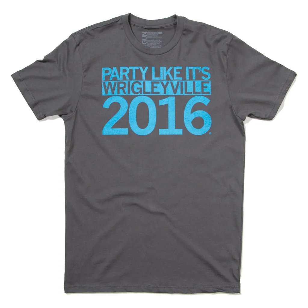 Party Like It's Wrigleyville (R)